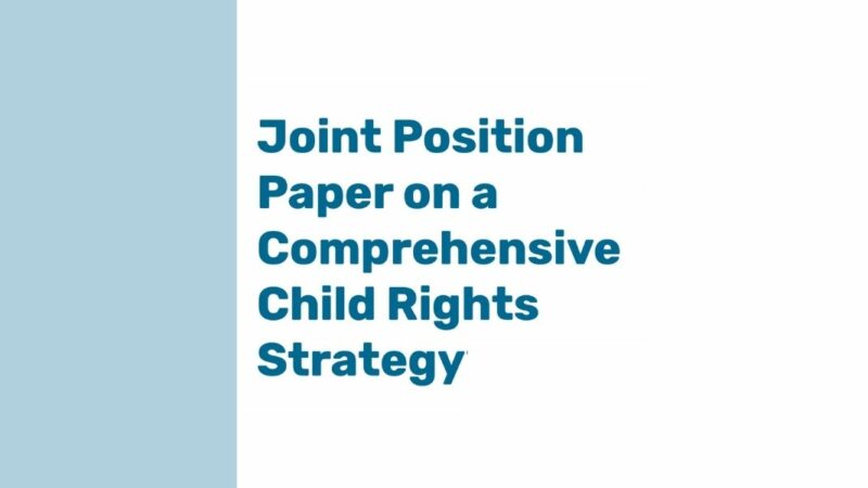 Joint position paper on a comprehensive child rights strategy